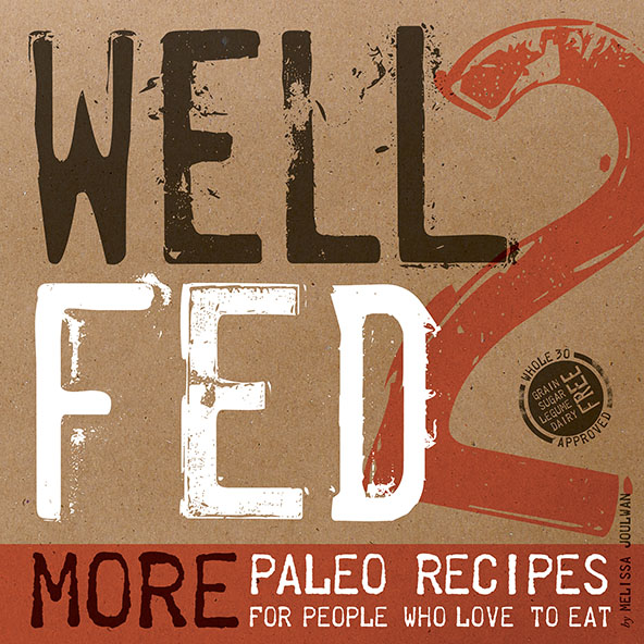 WF2 Stupid Easy Paleo Review Mel Joulwan Well Fed